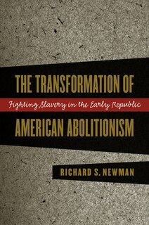 Couverture_The Transformation of American Abolitionism