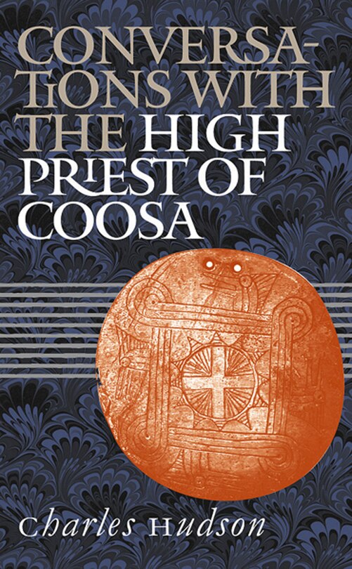 Front cover_Conversations With The High Priest Of Coosa