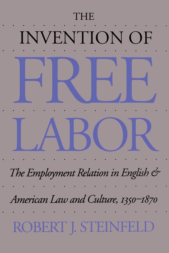 Front cover_The Invention of Free Labor