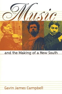 Couverture_Music And The Making Of A New South