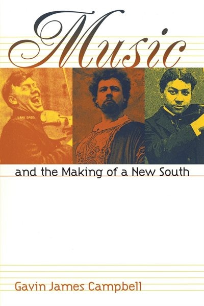 Couverture_Music And The Making Of A New South