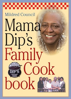 Front cover_MAMA DIP'S FAMILY COOKBOOK
