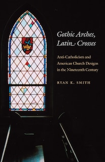 Couverture_Gothic Arches, Latin Crosses