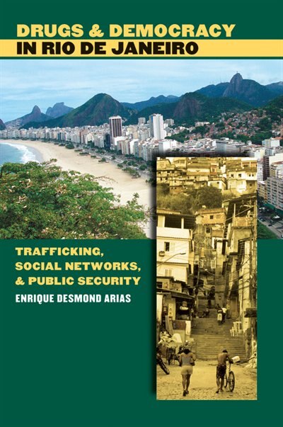 Front cover_Drugs And Democracy In Rio De Janeiro