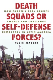 Front cover_Death Squads Or Self-defense Forces?