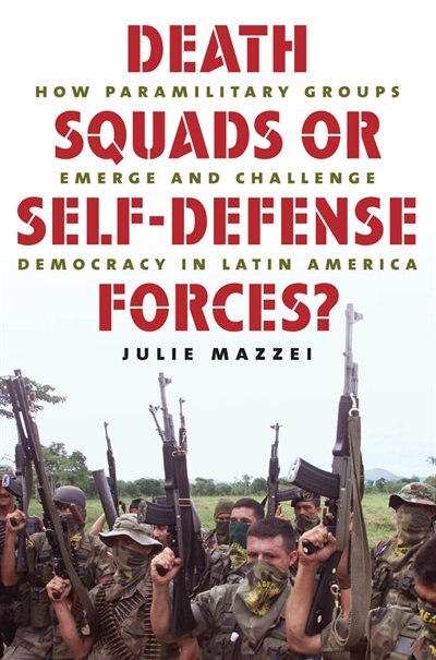 Front cover_Death Squads Or Self-defense Forces?
