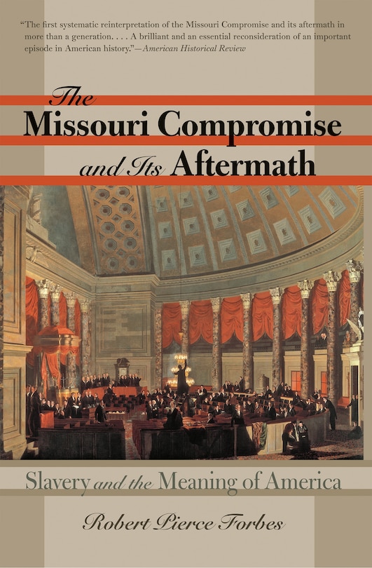 Couverture_The Missouri Compromise and Its Aftermath