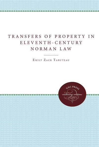 Front cover_Transfers Of Property In Eleventh-century Norman Law