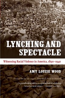 Front cover_Lynching And Spectacle