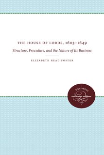Front cover_The House of Lords, 1603-1649