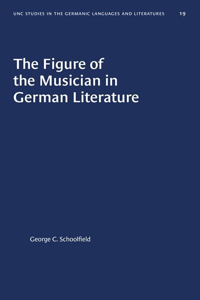 Front cover_The Figure of the Musician in German Literature
