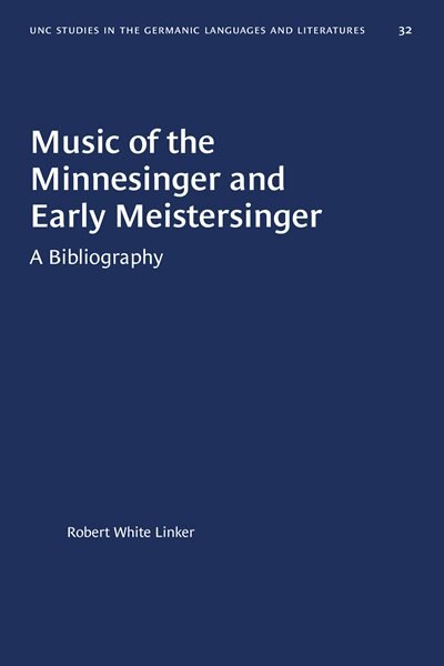 Front cover_Music Of The Minnesinger And Early Meistersinger