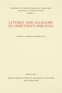 Front cover_Liturgy and Allegory in Chrétien's Perceval