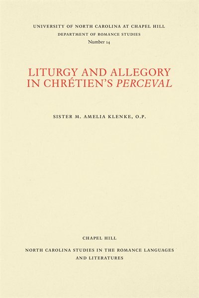 Front cover_Liturgy and Allegory in Chrétien's Perceval