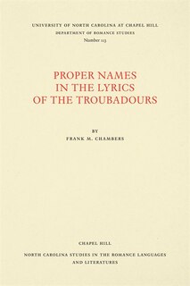 Front cover_Proper Names In The Lyrics Of The Troubadours