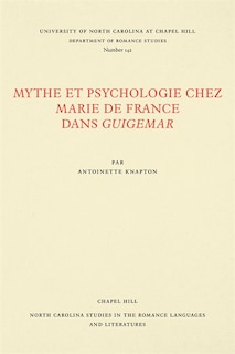 Couverture_Mythe Et Psychologie Chez Marie De France Dans Guigemar