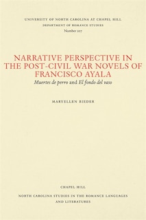 Front cover_Narrative Perspective In The Post-civil War Novels Of Francisco Ayala