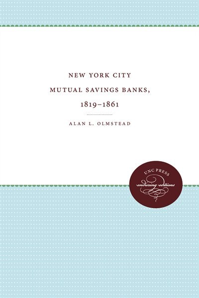 Front cover_New York City Mutual Savings Banks, 1819-1861
