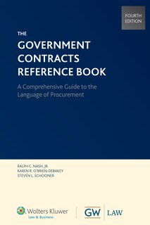 Front cover_Government Contracts Reference Book, Fourth Edition (Softcover)