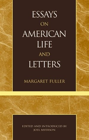 Front cover_Essays on American Life and Letters (Masterworks of Literature Series)