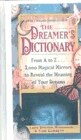 Couverture_Dreamer's Dictionary: From A to Z ... 3,000 Magical Mirrors to Reveal the Meanin