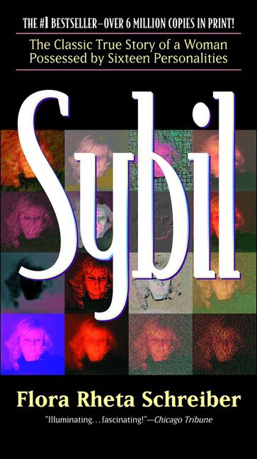 Front cover_Sybil: The Classic Story of a Woman Possessed by Sixteen Personalities