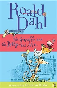 Front cover_The Giraffe and the Pelly and Me