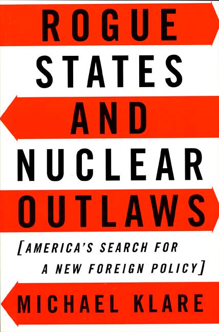Couverture_Rogue States and Nuclear Outlaws