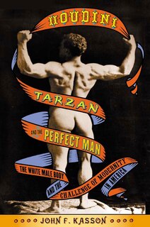 Couverture_Houdini, Tarzan, And The Perfect Man
