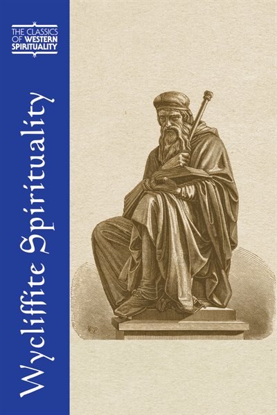 Couverture_Wycliffite Spirituality (classics Of Western Spirituality) (classics Of Western Spirituality (cloth))