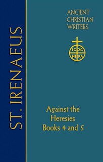 Front cover_72. St. Irenaeus of Lyons: Against the Heresies