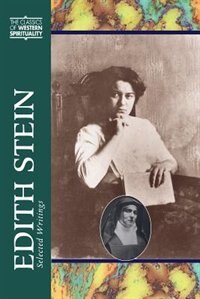 Edith Stein: Selected Writings(classics Of Western Spirituality Series) (classics Of Western Spirituality (hardcover)): Selected Writings