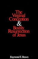 The Virginal Conception and Bodily Resurrection of Jesus