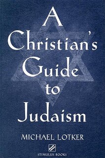 A Christian's Guide to Judaism: Stimulus Books