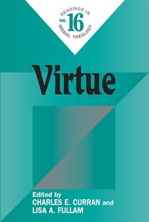 Front cover_Virtue: Readings In Moral Theology No. 16