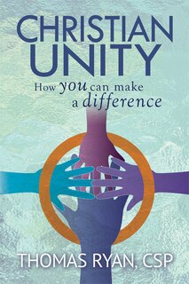 Front cover_Christian Unity: How You Can Make A Difference