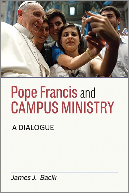 Front cover_Pope Francis and Campus Ministry