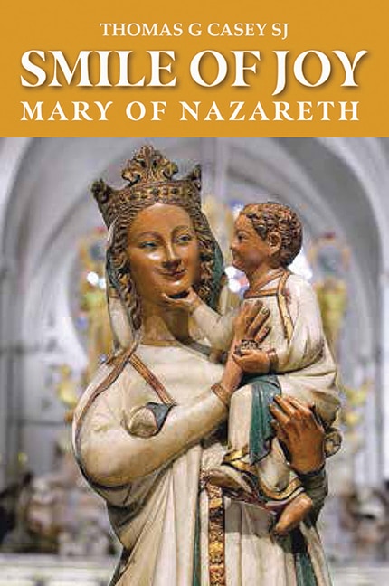 Smile of Joy: Mary of Nazareth