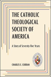Front cover_The Catholic Theological Society of America