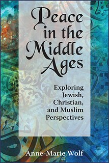 Front cover_Peace in the Middle Ages