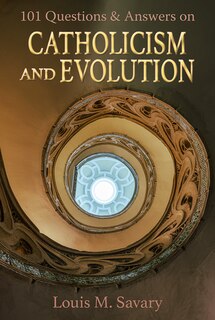 Couverture_101 Q&A Catholicism and Evolution