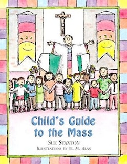 Front cover_Child's Guide To The Mass