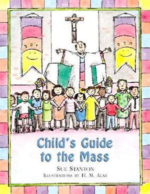 Front cover_Child's Guide To The Mass