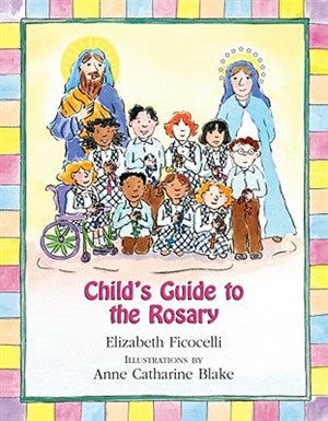 Couverture_Child's Guide to the Rosary