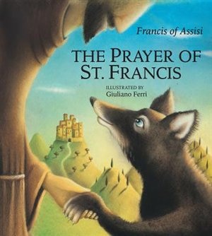 Front cover_prayer Of St. Francis, The