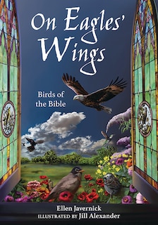 On Eagles' Wings: Birds of the Bible