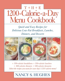 Front cover_The 1200-Calorie-A-Day Menu Cookbook