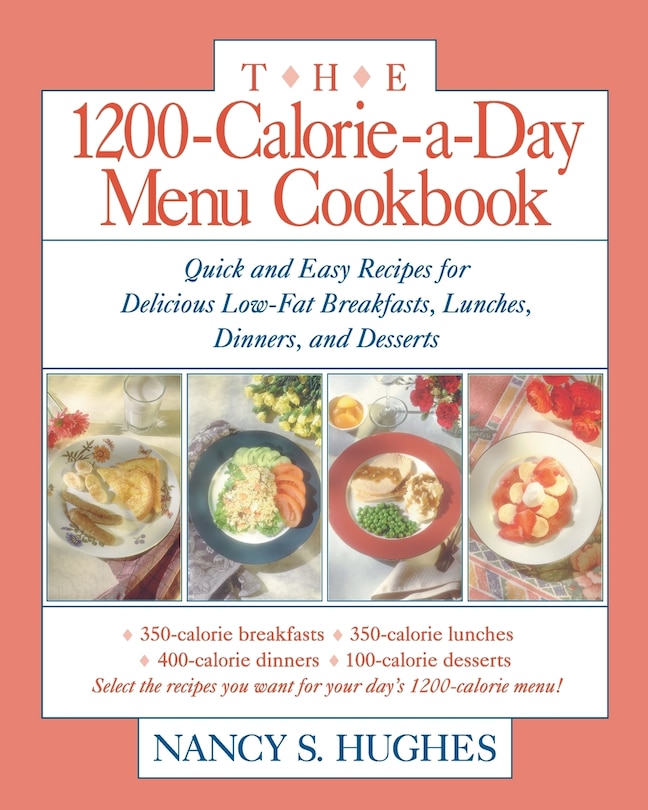 Front cover_The 1200-Calorie-A-Day Menu Cookbook