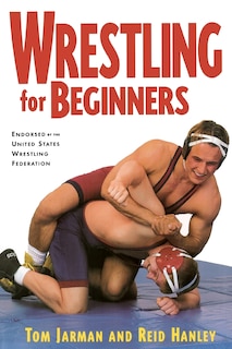 Front cover_Wrestling For Beginners