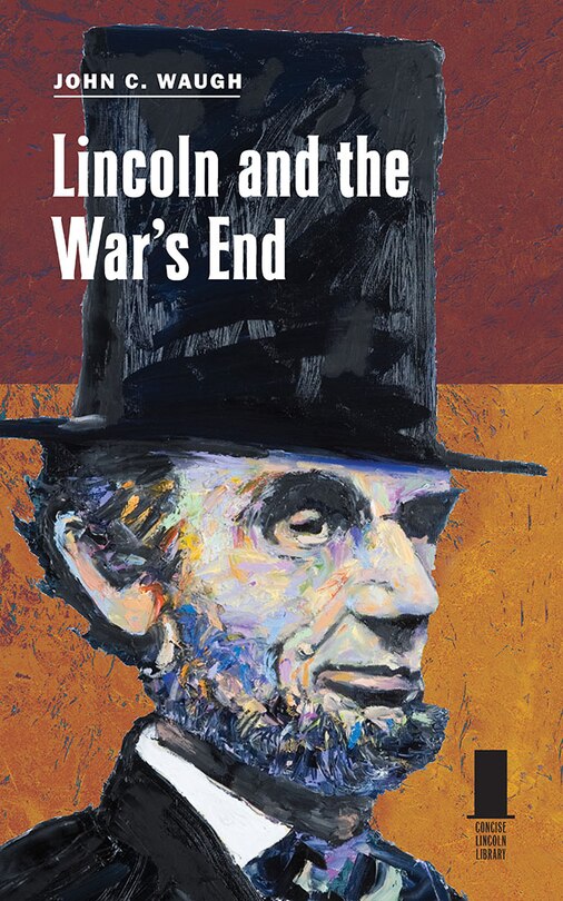 Couverture_Lincoln and the War's End